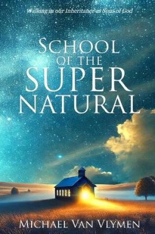 Cover of School of the Supernatural