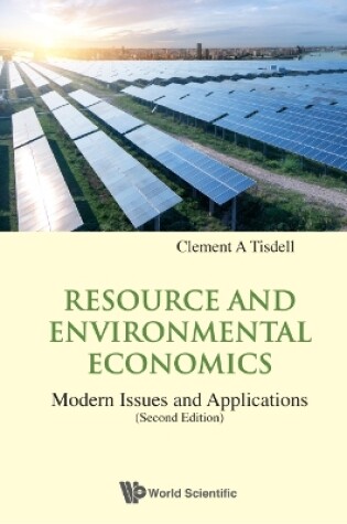 Cover of Resource And Environmental Economics: Modern Issues And Applications