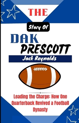 Book cover for The Story of Dak Prescott