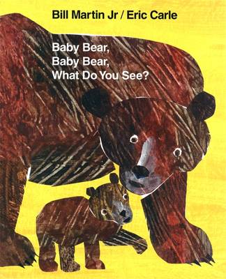 Cover of Baby Bear, Baby Bear, What Do You See?
