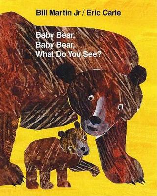 Book cover for Baby Bear, Baby Bear, What Do You See?
