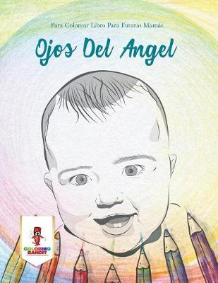 Book cover for Ojos Del Angel