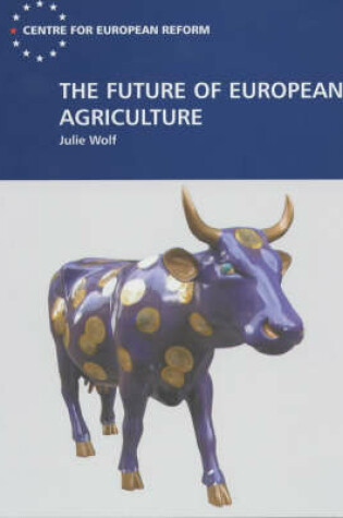 Cover of The Future of European Agriculture