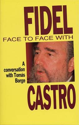 Book cover for Face to Face with Fidel Castro