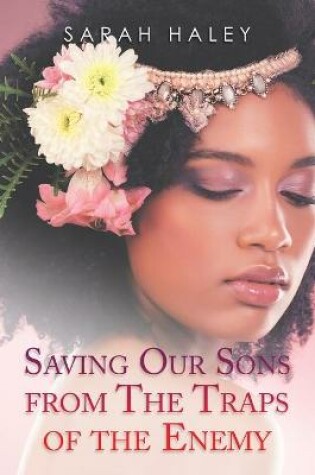 Cover of Saving Our Sons from the Traps of the Enemy