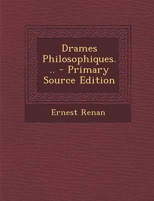 Book cover for Drames Philosophiques... - Primary Source Edition