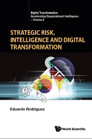 Cover of Strategic Risk, Intelligence And Digital Transformation