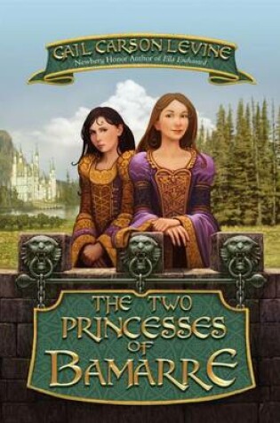 Cover of The Two Princesses of Bamarre