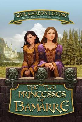 Book cover for The Two Princesses of Bamarre