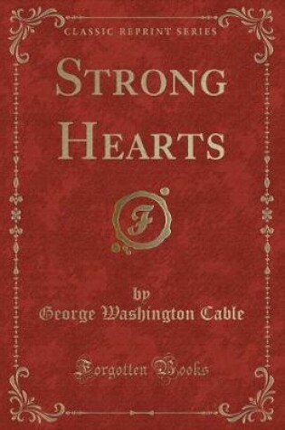 Cover of Strong Hearts (Classic Reprint)