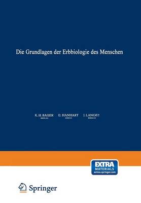 Book cover for Die Grundlagen der Erbbiologie des Menschen