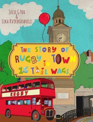 Book cover for The Story of Rugby Town in 15 Tail Wags