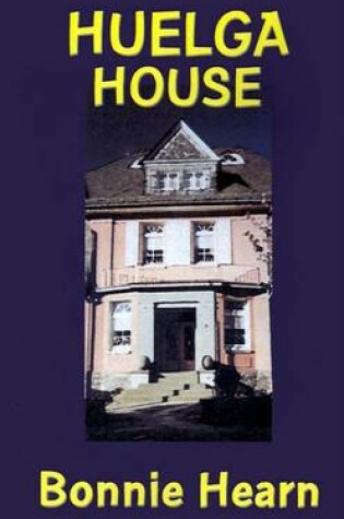 Cover of Huelga House