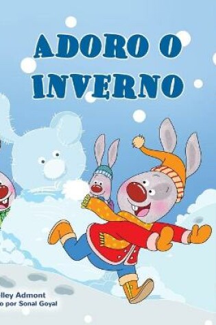 Cover of I Love Winter (Portuguese Book for Kids- Portugal)