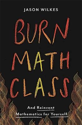 Book cover for Burn Math Class