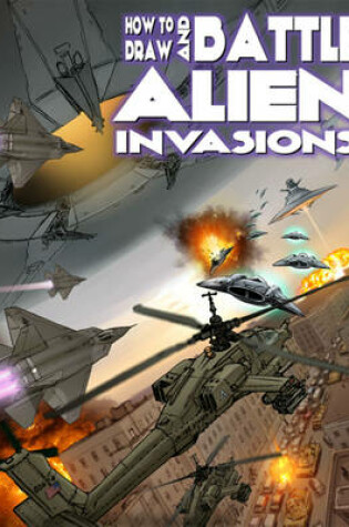 Cover of How to Draw and Battle Alien Invasions