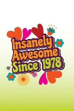 Cover of Insanely Awesome Since 1978
