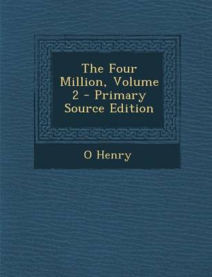 Book cover for Four Million, Volume 2