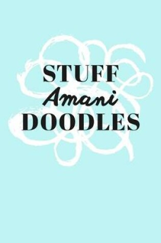 Cover of Stuff Amani Doodles