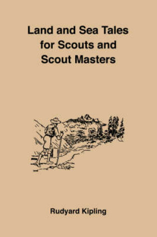 Cover of Land and Sea Tales for Scouts and Scout Masters