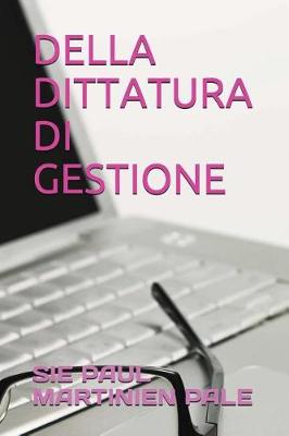 Book cover for Della Dittatura Di Gestione