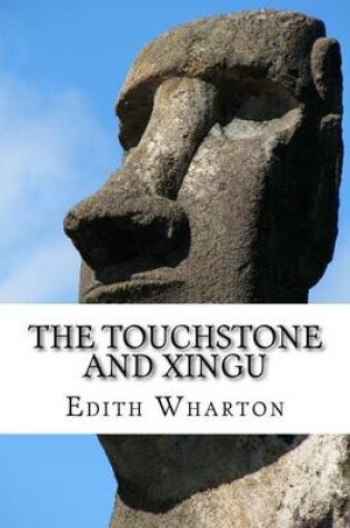 Cover of The Touchstone and Xingu