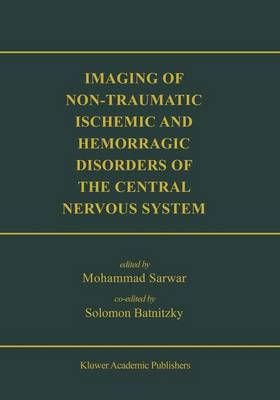 Book cover for Imaging of Non-Traumatic Ischemic and Hemorrhagic Disorders of the Central Nervous System