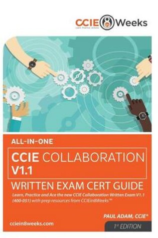 Cover of All-In-One CCIE Collaboration V1.1 400-051 Written Exam Cert Guide