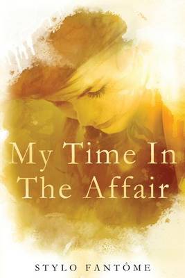 Book cover for My Time in the Affair