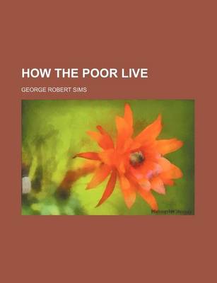 Book cover for How the Poor Live