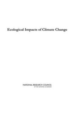Cover of Ecological Impacts of Climate Change