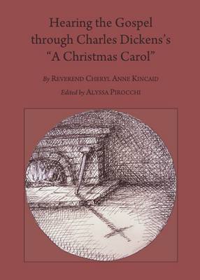 Book cover for Hearing the Gospel through Charles Dickens's "A Christmas Carol" Second Edition