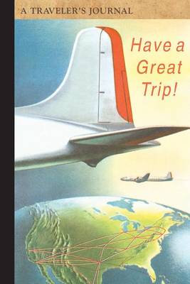 Cover of Have a Great Trip!