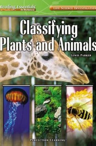 Cover of Classifying Plants and Animals