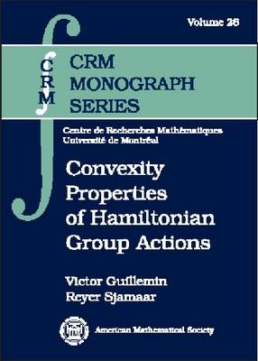Cover of Convexity Properties of Hamiltonian Group Actions