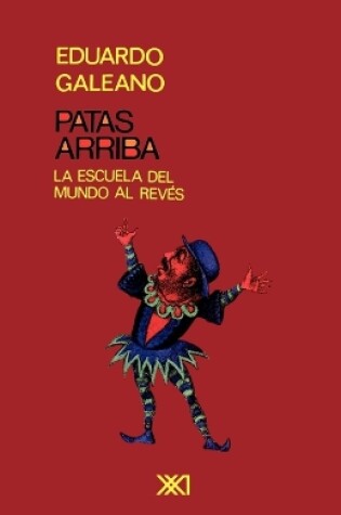 Cover of PATAS ARRIBA. La escuela del mundo al reves