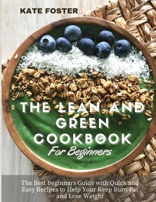 Book cover for The Lean and Green Cookbook for Beginners