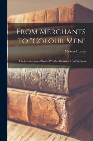 Cover of From Merchants to "colour Men"