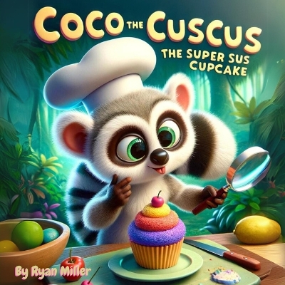 Book cover for Coco the Cuscus- The Super Sus Cupcake