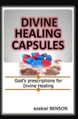 Cover of Divine Healing Capsules