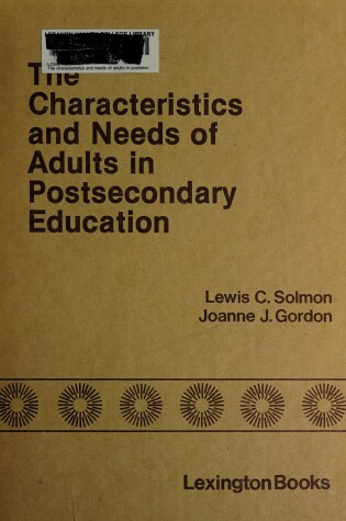 Cover of Characteristics and Needs of Adults in Postsecondary Education