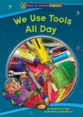Book cover for We Use Tools All Day