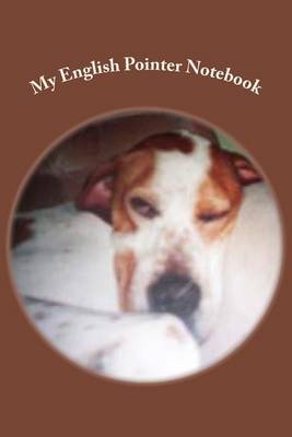 Book cover for My English Pointer Notebook