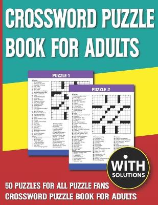 Cover of Crossword Puzzle Book For Adults