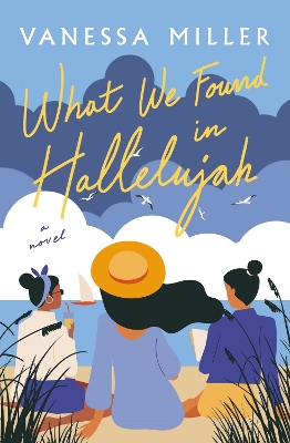 Book cover for What We Found in Hallelujah