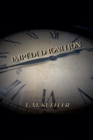 Cover of Impeded Ignition