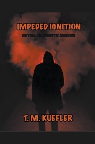 Cover of Impeded Ignition