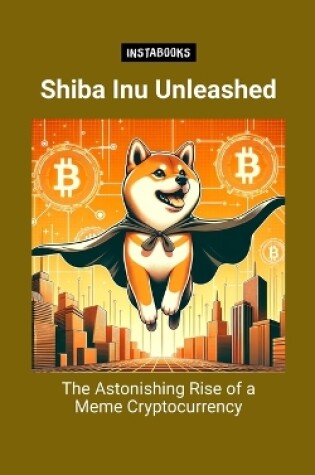 Cover of Shiba Inu Unleashed