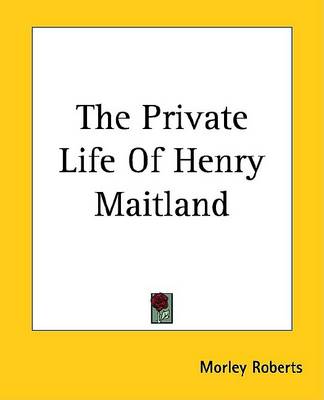 Book cover for The Private Life of Henry Maitland