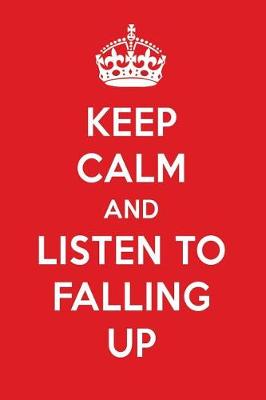 Book cover for Keep Calm and Listen to Falling Up